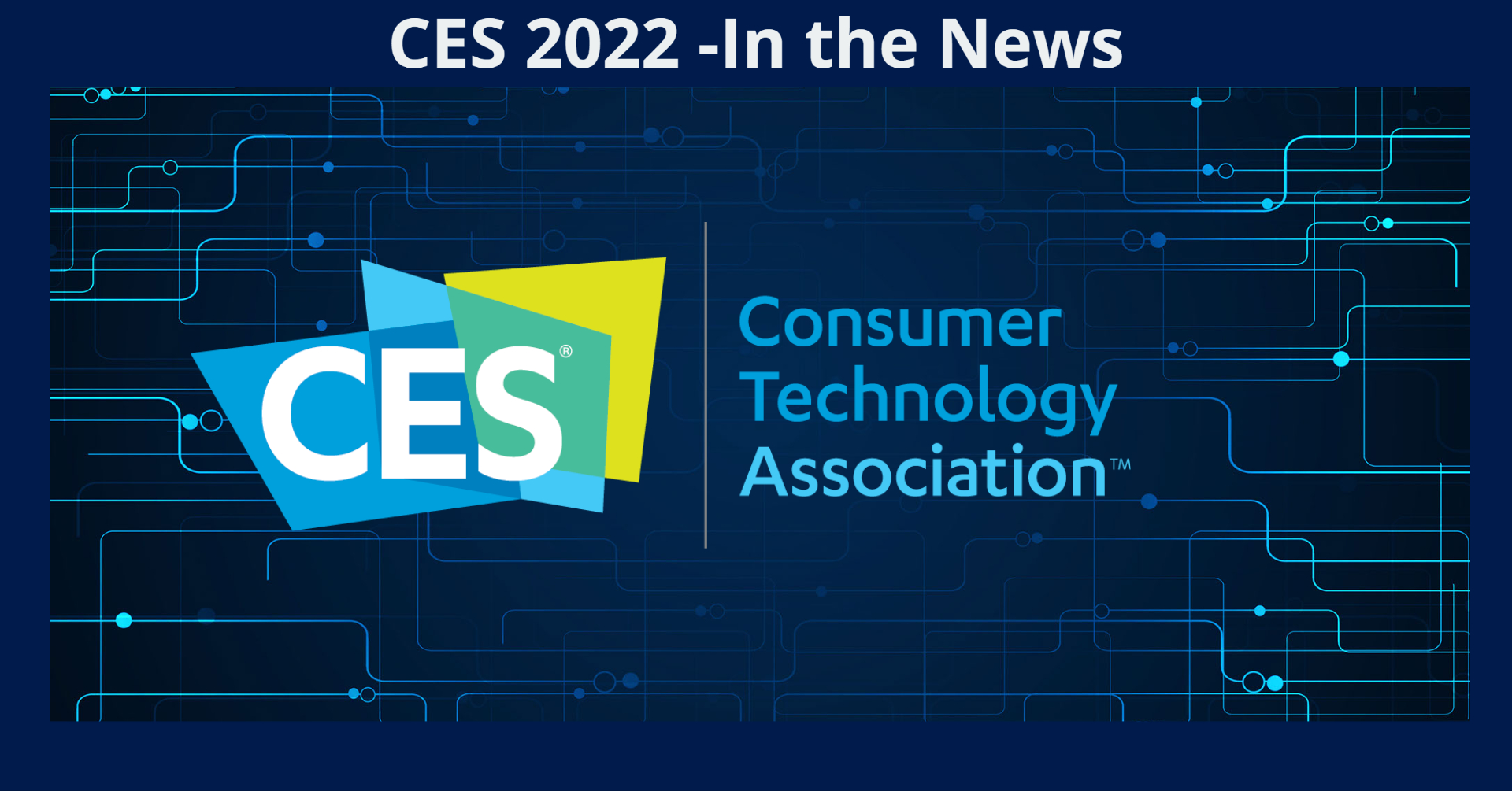 CES 2022 in the news! - K2 Enterprises
